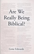 Are We Really Being Biblical? (Pamphlet)