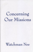 Concerning Our Missions 