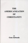 Americanization of Christianity, The