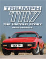 Triumph TR7: The Untold Story