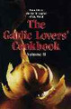 The Garlic Lovers' Cookbook, Volume II