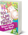 How to Live with Your Parents