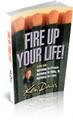 Fire Up Your Life