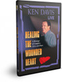 Healing the Wounded Heart DVD by Ken Davis