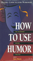 How To Use Humor VHS by Ken Davis