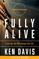Fully Alive (Participants Guide) by Ken Davis