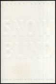 Snow Blind: A Brief Career in the Cocaine Trade