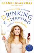 Drinking & Tweeting Autographed by Brani Glanville