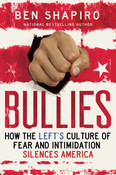Bullies Autographed by Ben Shapiro
