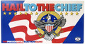 Hail to the Chief