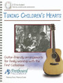 Tuning Children's Hearts (CD included)