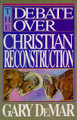 Debate Over Christian Reconstruction