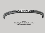Bangle / Bracelet: Engraved Pewter: Friendship is...