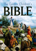 Children's Bible: The Golden Children's Bible