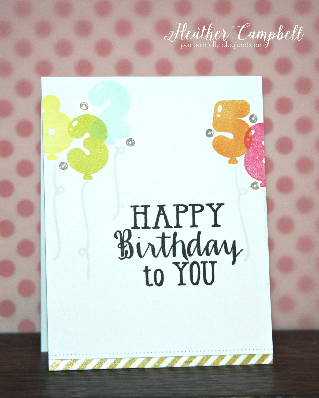 By Heather Campbell for Avery Elle Inc.  Numbered Balloons clear stamps.  Pigment Ink Pads.