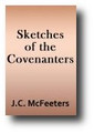 Sketches of the Covenanters (1913) by J. C. McFeeters