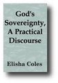 God's Sovereignty, A Practical Discourse (1673, 1831 edition) by Elisha Coles