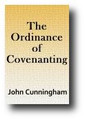 The Ordinance of Covenanting (1843) by John Cunningham
