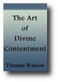 The Art of Divine Contentment by Thomas Watson