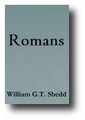 Romans Commentary (1879) by William G. T. Shedd