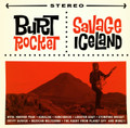 Burt Rocket - Savage Iceland CD