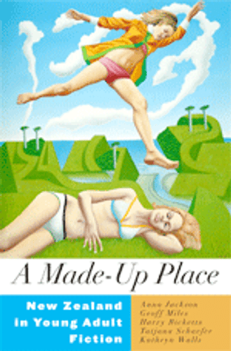 A Made Up Place: New Zealand in Young Adult Fiction