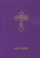 Holy Week, vol. I [hardcover]