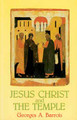 Jesus Christ and the Temple