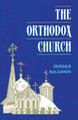 Orthodox Church, The [Bulgakov]