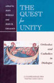 Quest For Unity; Orthodox and Catholics in Dialogue