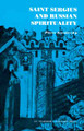 Saint Sergius and Russian Spirituality