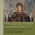 Lord's Prayer, The, vol. III: Provision and Purity [audio CD]