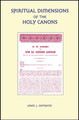 Spiritual Dimensions of the Holy Canons