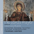 Lord's Prayer, The, vol. I: Christian Prayer [audio CD]