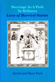Marriage As A Path to Holiness [hardcover]