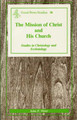 Mission of Christ and His Church, The