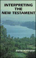Interpreting the New Testament: A Practical Guide