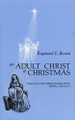 Adult Christ at Christmas, An