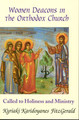 Women Deacons in the Orthodox Church