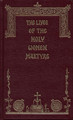 The Lives of the Holy Women Martyrs