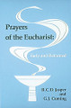 Prayers of the Eucharist: Early and Reformed