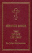 Service Book: The Divine Liturgy of St. John Chrysostom