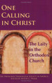 One Calling In Christ: The Laity in the Orthodox Church