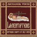 Lamentations - Orthodox Chants of  Holy Week (CD)