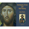 Techniques of Icon and Wall Painting