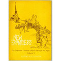 Orthodox christian church through the ages Vol. II (New Frontiers)