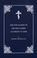 Explanation of the Gospel of John, Vol. 4
