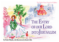 The Entry of Our Lord into Jerusalem -  Twelve Great Feasts for Children