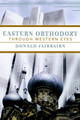 Eastern Orthodoxy Through Western Eyes