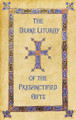 The Divine Liturgy of the Presanctified Gifts-Hermitage of the Holy Cross Usage